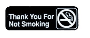 SIGN-3X9 &quot;THANK YOU FOR NOT SMOKING&quot;